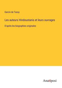 Produktbild: Les auteurs Hindoustanis et leurs ouvrages
