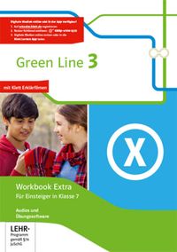 Green Line 3. 7. Klasse. Workbook Extra mit digitalen Medien zum Arbeitsheft in der Klett Lernen App Klasse 7 