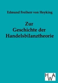 Produktbild: Zur Geschichte der Handelsbilanztheorie