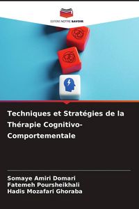 Produktbild: Techniques et Strat&eacute;gies de la Th&eacute;rapie Cognitivo-Comportementale