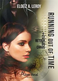 Produktbild: Running Out Of Time T.2 ; Le Retour Du Chaos