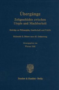 Produktbild: &Uuml;berg&auml;nge. Zeitgeschichte zwischen Utopie und Machbarkeit.
