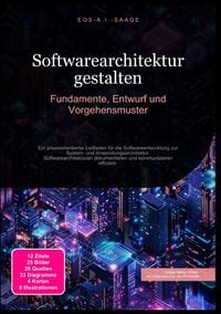 Produktbild: Softwarearchitektur gestalten: Fundamente, Entwurf und Vorgehensmuster