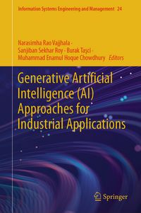 Produktbild: Generative Artificial Intelligence (AI) Approaches for Industrial Applications