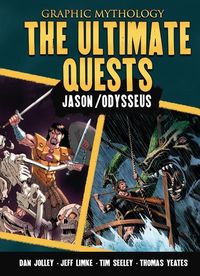 Bild vom Artikel The Ultimate Quests: The Legends of Jason and Odysseus vom Autor Dan Jolley