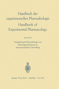 Produktbild: Vergleichende Pharmakologie von &Uuml;bertr&auml;gersubstanzen in tiersystematischer Darstellung