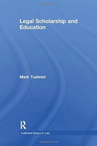 Produktbild: Tushnet, M: Legal Scholarship and Education