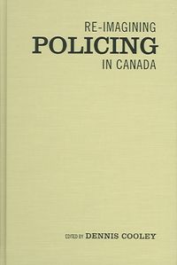 Produktbild: Re-Imagining Policing in Canad