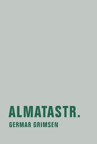 Bild vom Artikel Almatastr. vom Autor Germar Grimsen