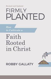 Produktbild: Firmly Planted, Revised and Updated