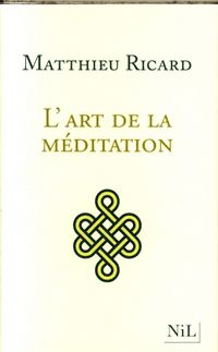 Produktbild: L'art de la m&eacute;ditation : pourquoi m&eacute;diter ? Sur quoi ? Comment ?