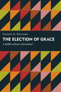 Produktbild: The Election of Grace