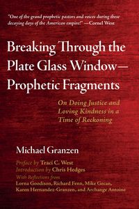 Produktbild: Breaking Through the Plate Glass Window-Prophetic Fragments