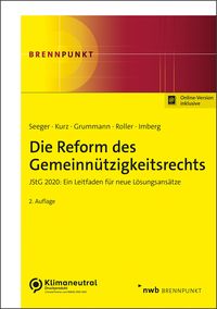 Produktbild: Die Reform des Gemeinn&uuml;tzigkeitsrechts
