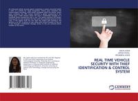 Produktbild: REAL TIME VEHICLE SECURITY WITH THIEF IDENTIFICATION & CONTROL SYSTEM