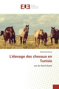 Produktbild: L'&eacute;levage des chevaux en Tunisie