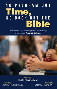 Produktbild: No Program but Time, No Book but the Bible