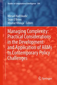 Produktbild: Managing Complexity: Practical Considerations in the Development and Application of ABMs to Contemporary Policy Challenges