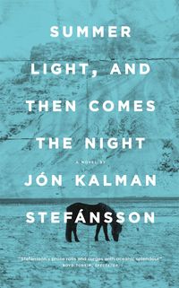 Produktbild: Summer Light, and Then Comes the Night
