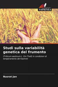 Produktbild: Studi sulla variabilit&agrave; genetica del frumento