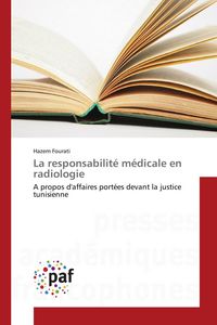Produktbild: La responsabilit&eacute; m&eacute;dicale en radiologie