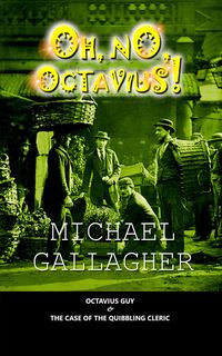 Produktbild: Oh, No, Octavius! (Send for Octavius Guy, #4)