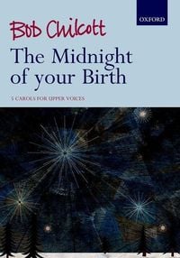 Produktbild: Chilcott, B: Midnight of your Birth