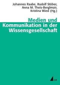 Produktbild: Medien und Kommunikation in der Wissensgesellschaft