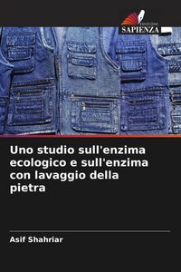 Produktbild: Uno studio sull'enzima ecologico e sull'enzima con lavaggio della pietra