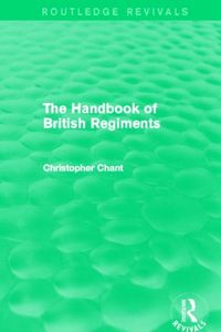 Produktbild: Chant, C: Handbook of British Regiments