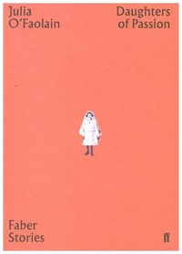 Produktbild: O'Faolain, J: Daughters of Passion