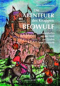 Bild vom Artikel Die Abenteuer des Knappen Beowulf vom Autor Heinz Kirchenmaier