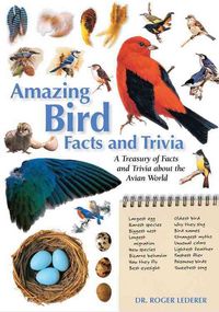Produktbild: Amazing Bird Facts and Trivia: A Treasury of Facts and Trivia about the Avian World