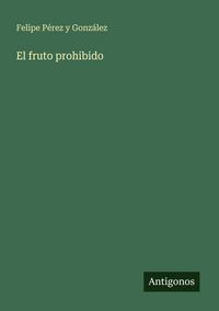 Produktbild: El fruto prohibido