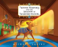 Produktbild: Winnie Warford and the Shadow of Warford Manor (Definitive Edition, Hardcover)