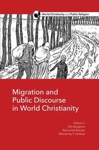Produktbild: Migration and Public Discourse in World Christianity
