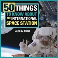 Produktbild: 50 Things to Know about the International Space Station