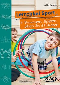 Produktbild: Lernzirkel Sport II: Bewegen, Spielen, &Uuml;ben an Stationen