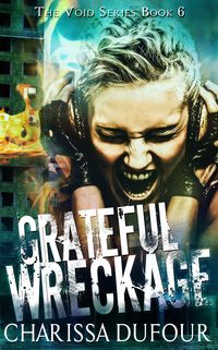 Produktbild: Grateful Wreckage (The Void Series, #6)