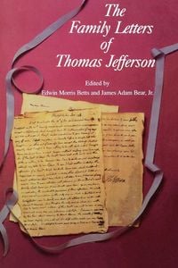 Produktbild: The Family Letters of Thomas Jefferson