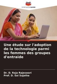Produktbild: Une &eacute;tude sur l'adoption de la technologie parmi les femmes des groupes d'entraide