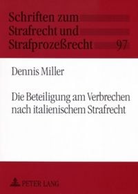 Produktbild: Die Beteiligung am Verbrechen nach italienischem Strafrecht