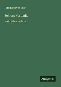 Produktbild: Schloss Kostenitz
