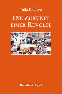 Produktbild: Die Zukunft einer Revolte