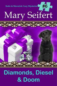 Produktbild: Diamonds, Diesel & Doom (Katie and Maverick Cozy Mysteries, #6)