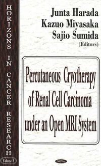 Produktbild: Percutaneous Cryotherapy of Renal Cell Carcinoma Under an Op