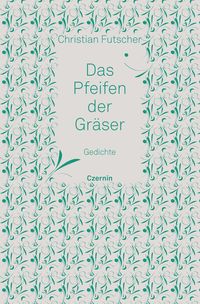 Produktbild: Das Pfeifen der Gr&auml;ser