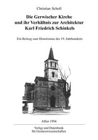 Produktbild: Die Gerwischer Kirche und ihr Verh&auml;ltnis zur Architektur Karl Friedrich Schinkels