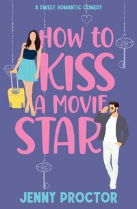 Produktbild: How to Kiss a Movie Star