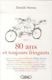 Produktbild: 80 ans et toujours fringants
